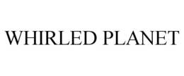 WHIRLED PLANET trademark