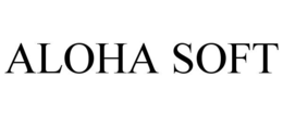 ALOHA SOFT trademark