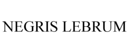NEGRIS LEBRUM trademark
