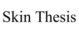 SKIN THESIS trademark
