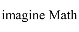 IMAGINE MATH trademark