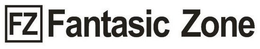 FZ FANTASTIC ZONE trademark