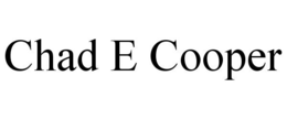 CHAD E COOPER trademark