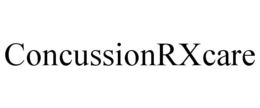 CONCUSSIONRXCARE trademark