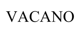 VACANO trademark