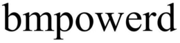 BMPOWERD trademark
