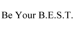 BE YOUR B.E.S.T. trademark