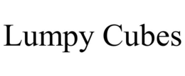 LUMPY CUBES trademark