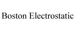 BOSTON ELECTROSTATIC trademark