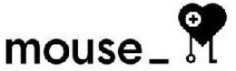 MOUSE _ trademark