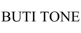 BUTI TONE trademark