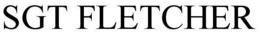 SGT FLETCHER trademark