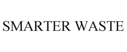 SMARTER WASTE trademark