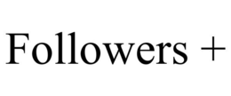 FOLLOWERS + trademark
