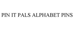 PIN IT PALS ALPHABET PINS trademark