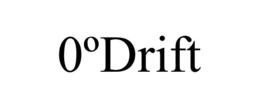 0ºDRIFT trademark