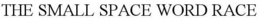THE SMALL SPACE WORD RACE trademark