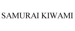 SAMURAI KIWAMI trademark