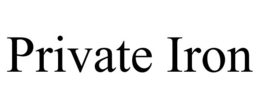 PRIVATE IRON trademark