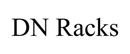 DN RACKS trademark