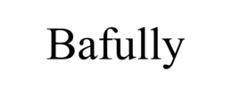 BAFULLY trademark