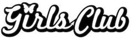 GIRLS CLUB trademark