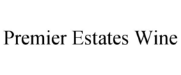 PREMIER ESTATES WINE trademark