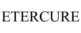 ETERCURE trademark