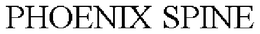 PHOENIX SPINE trademark