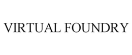VIRTUAL FOUNDRY trademark