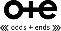 O + E ODDS + ENDS trademark