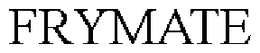 FRYMATE trademark