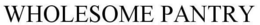 WHOLESOME PANTRY trademark