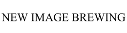 NEW IMAGE BREWING COMPANY trademark