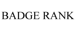 BADGE RANK trademark