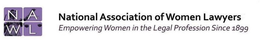 NAWL NATIONAL ASSOCIATION OF WOMEN LAWYERS EMPOWERING WOMEN IN THE LEGAL PROFESSION SINCE 1899 trademark