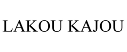 LAKOU KAJOU trademark