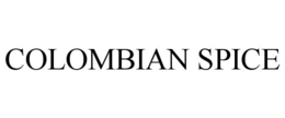 COLOMBIAN SPICE trademark