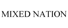 MIXED NATION trademark