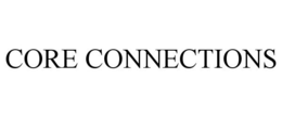 CORE CONNECTIONS trademark