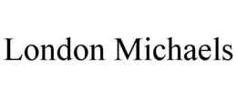 LONDON MICHAELS trademark