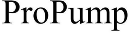 PROPUMP trademark