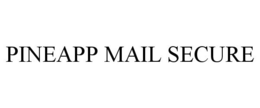 PINEAPP MAIL SECURE trademark