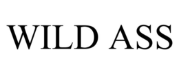 WILD ASS trademark