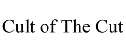 CULT OF THE CUT trademark