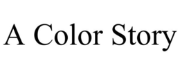 A COLOR STORY trademark