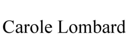 CAROLE LOMBARD trademark