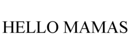 HELLO MAMAS trademark