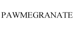 PAWMEGRANATE trademark