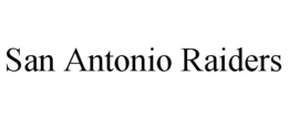 SAN ANTONIO RAIDERS trademark